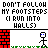 Do Not Follow My Footsteps