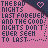 The Bad Nights last Forever