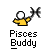 Pisces buddy