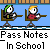 Pass notes in school