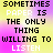 Sometimes Paper Is Only Thing Willing To Listen