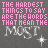 The Hardest Things To Say Are The Worlds That Mean