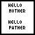 Hello Mother Hello Father