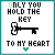 Only You Jold The Key To my Heart