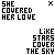 She Covered Her Love