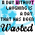 A Day Without Laughing Is A Day That Was Been Wast