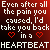Even After All The Pain You Caused
