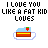 I Love You Like A Fat Kid Loves