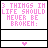 3 Things In Life Should Be Broken