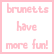 Brunettes Have More Fun Doll Myspace Icon 2
