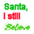Santa I Still Believe Myspace Icon
