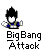Big bang attack
